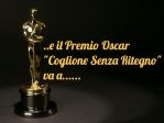 ..e il Premio Oscar "Coglione Senza Ritegno" va a....